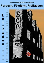 Albrecht Muscholl-Silberhorn - Fordern, Fördern, Freilassen.