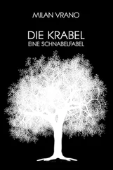 Milan Vrano - Die Krabel