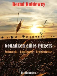 Bernd Koldewey - Gedanken eines Pilgers