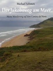 Michael Sohmen - Der Jakobsweg am Meer