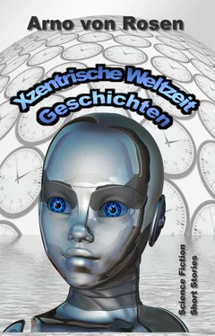 Arno von Rosen Xzentrische Weltzeit Geschichten обложка книги