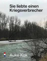 Auke Kok - Sie liebte einen Kriegsverbrecher