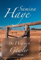 Samina Haye - Der Weg nach Gawler