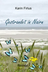 Karin Firlus - Gestrandet in Nairn