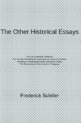 Frederick Schiller - The Other Historical Essays