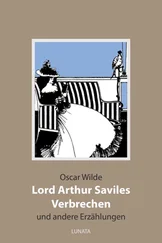 Oscar Wilde - Lord Arthur Saviles Verbrechen