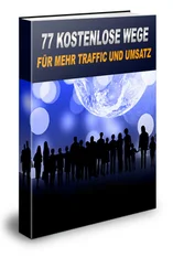 T. Marove - 77 kostenlose Wege für mehr Traffic und Umsatz