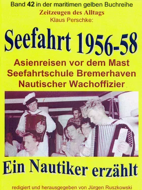 Klaus Perschke Seefahrt 1956-58 – Asienreisen vor dem Mast – Nautischer Wachoffizier обложка книги