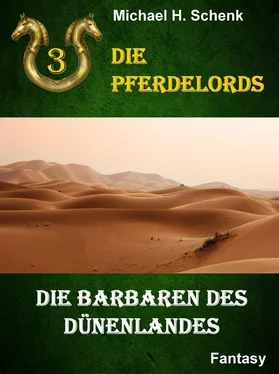 Michael Schenk Die Pferdelords 03 - Die Barbaren des Dünenlandes обложка книги