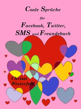 Chrissi Winterfeld Coole Sprüche für Facebook, Twitter, SMS und Freundebuch обложка книги
