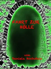 Daniela Hochstein - Fahrt zur Hölle