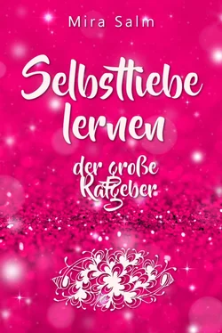 Mira Salm Selbstliebe lernen: Der große Ratgeber für ein gesundes Selbstwertgefühl, echte Selbstannahme und bleibende Selbstliebe обложка книги