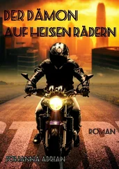 Johanna Adrian - Der Dämon auf heißen Rädern