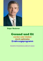 Edgar Bodamer - Gesund und fit werden oder bleiben durch optimales Ernährungsprogramm