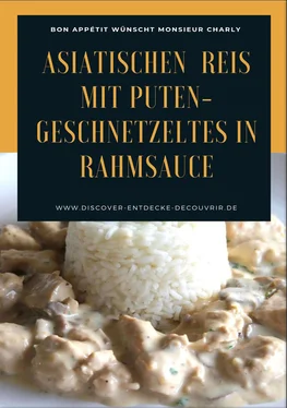 Heinz Duthel Asiatischen (Thai - Basmati) Reis mit Puten-Geschnetzeltes in Rahmsauce обложка книги
