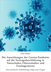 Timo Müller - Die Auswirkungen der Corona-Pandemie auf die Vertragsdurchführung in Tanzschulen, Fitnessstudios und Eventagenturen
