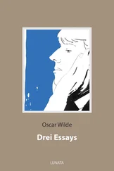 Oscar Wilde - Drei Essays