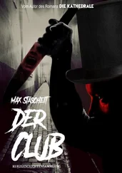 Max Stascheit - Der Club