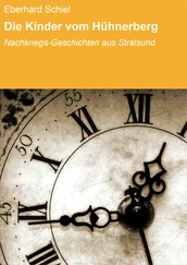 Eberhard Schiel - Die Kinder vom Hühnerberg