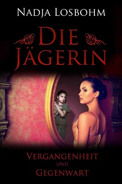 Nadja Losbohm Die Jägerin - Vergangenheit und Gegenwart (Band 3) обложка книги