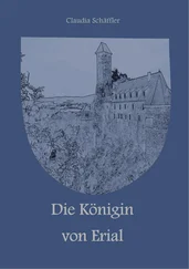 Claudia Schäffler - Die Königin von Erial