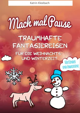 Katrin Kleebach Mach mal Pause - Traumhafte Fantasiereisen für die Weihnachts- und Winterzeit обложка книги