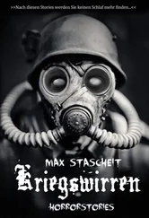Max Stascheit - Kriegswirren