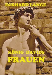 Eckhard Lange - König Davids Frauen