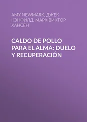 Mark Victor Hansen - Caldo de pollo para el alma - Duelo y recuperación