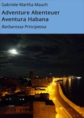 Gabriele Martha Mauch - Adventure Abenteuer Aventura Habana