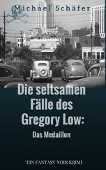 Michael Schäfer - Die seltsamen Fälle des Gregory Low