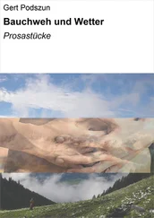 Gert Podszun - Bauchweh und Wetter