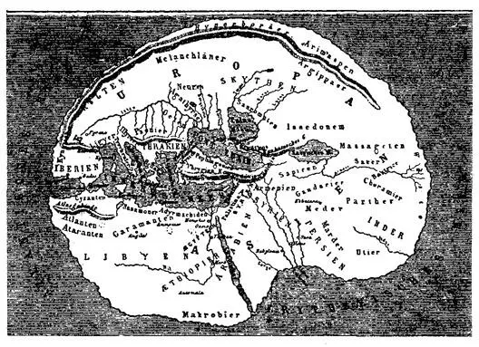 Die Erde nach Herodot Erst allmählich vergrösserten sich die geographischen - фото 2