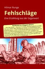 Hilmar Runge - Fehlschläge