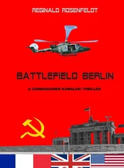 Reginald Rosenfeldt - Battlefield Berlin