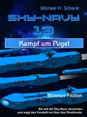 Michael Schenk - Sky-Navy 13 - Kampf um Rigel