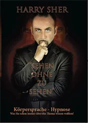Harry Sher - Sehen ohne zu Sehen - Körpersprache-Hypnose -