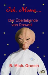 Bernd Michael Grosch - Ich, Mosra...