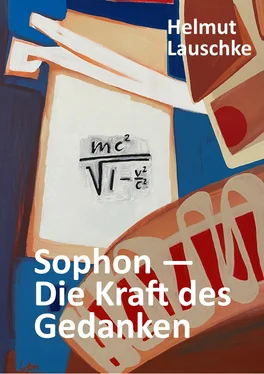 Helmut Lauschke Sophon - Die Kraft des Gedanken обложка книги