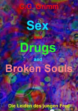 C.G. Grimm Sex and Drugs and Broken Souls обложка книги