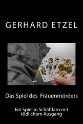 Gerhard Etzel - Das Spiel des Frauenmörders