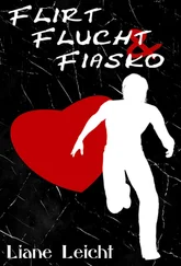 Liane Leicht - Flirt, Flucht & Fiasko