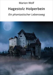 Marion Wolf - Hagestolz Holperbein