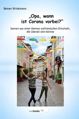 Reiner Brinkmann - Opa, wann ist Corona vorbei?