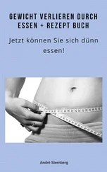André Sternberg - Gewicht verlieren durch Essen + Rezeptbuch