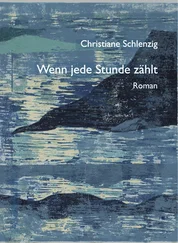 Christiane Schlenzig - Wenn jede Stunde zählt
