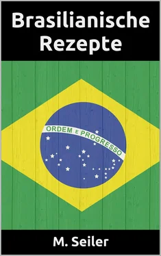 Markus Seiler Brasilianische Rezepte, Vorspeisen, Hauptgerichte, Desserts und Backen обложка книги