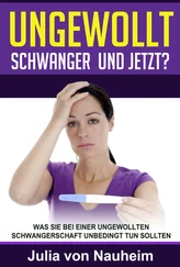 Julia von Nauheim - Ungewollt schwanger und jetzt?