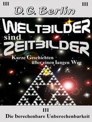 D. G. Berlin - Weltbilder sind Zeitbilder
