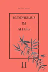 Rainer Deyhle - Buddhismus im Alltag II